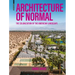 Architecture of Normal: The Colonization of the American Landscape