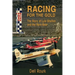 Racing for the Gold: The Story of Lyle Shelton and the Rare Bear