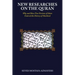 New Researches on the Quran: Why and How Two Versions of Islam Entered the History of Mankind