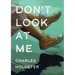 Don't Look at Me