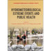 Hydrometeorological Extreme Events and Public Health