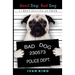 Good Dog; Bad Dog