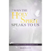 7 Ways the Holy Spirit Speaks to Us: A Complete Guide to Hearing God