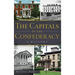 The Capitals of the Confederacy: A History