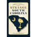 Strange South Carolina