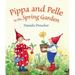 Pippa and Pelle in the Spring Garden