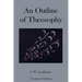 An Outline of Theosophy