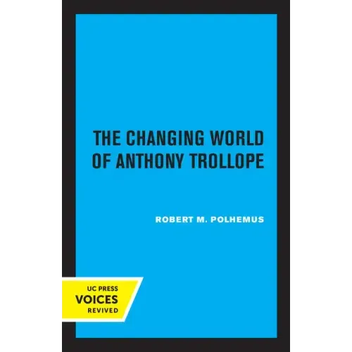 The Changing World of Anthony Trollope