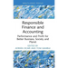Responsible Finance and Accounting: Performance and Profit for Better Business, Society and Planet