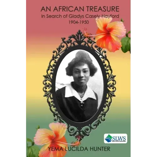 An African Treasure: In search of Gladys Casely-Hayford 1904-1950