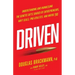 Driven: Understanding and Harnessing the Genetic Gifts Shared by Entrepreneurs, Navy SEALs, Pro Athletes, and Maybe YOU