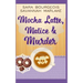 Mocha Latte, Malice & Murder