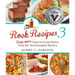 Rock Recipes 3: Even More Great Food and Photos from My Newfoundland Kitchen