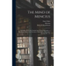The Mind of Mencius: or, Political Economy Founded Upon Moral Philosophy: a Systematic Digest of the Doctrines of the Chinese Philosopher Mencius, B.C