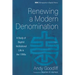 Renewing a Modern Denomination: A Study of Baptist Institutional Life in the 1990s