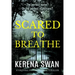 Scared to Breathe: A Gripping Psychological Thriller