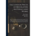 The London Prices of Bricklayers Materials and Works: Both of New Buildings and Repairs, Justly Ascertained, and the Common Exactions and Abuses There