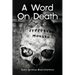 A Word On Death by Saint Ignatius Brianchaninov