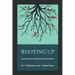 Rooting Up: Essays on Modern Branding
