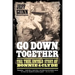 Go Down Together: The True, Untold Story of Bonnie and Clyde