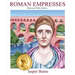 Roman Empressess: Black and White Edition