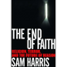 The End of Faith: Religion, Terror, and the Future of Reason