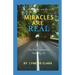 Miracles Are Real: How Divine Intervention Saved My Life