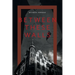 Between These Walls