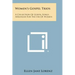Women's Gospel Trios: A Collection of Gospel Songs Arranged for the Use of Women