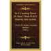 In A Conning Tower Or How I Took H.M.S. Majestic Into Action: A Story Of Modern Ironclad Warfare (1891)