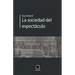 La sociedad del espectáculo