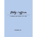 Today I Affirm: A Journal That Nurtures Self-Care