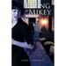 Living for Mikey