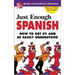 Just Enough Spanish