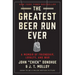 The Greatest Beer Run Ever: A Memoir of Friendship, Loyalty, and War