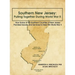 Southern New Jersey: Pulling Together During World War II: How Some of the Southern Counties of New Jersey Provided Goods and Services to H