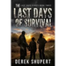 The Last Days of Survival