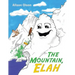 The Mountain, Elah