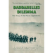 Dardanelles Dilemma: The Story of the Naval Operations