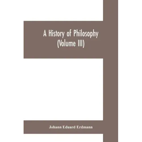 A History of Philosophy (Volume III)