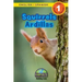 Squirrels / Ardillas: Bilingual (English / Spanish) (Inglés / Español) Animals That Make a Difference! (Engaging Readers, Level 1)