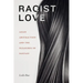 Racist Love: Asian Abstraction and the Pleasures of Fantasy
