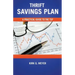 Thrift Savings Plan: A Practical Guide to the TSP