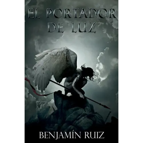 El Portador de Luz: El Fin de los Tiempos en tres Actos
