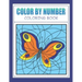 Color By Number Coloring Book: for Kids Ages 4-8