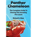 Panther Chameleons, Complete Owner's Manual