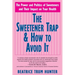 The Sweetener Trap & How to Avoid It