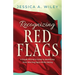 Recognizing Red Flags - A Single Woman's Guide to Identifying Toxic Warning Signs While Dating