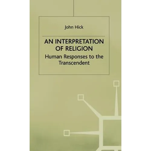 An Interpretation of Religion: Human Responses to the Transcendent