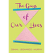 The Gays of Our Lives: The Unvarnished Memoirs of an Aging Fruit